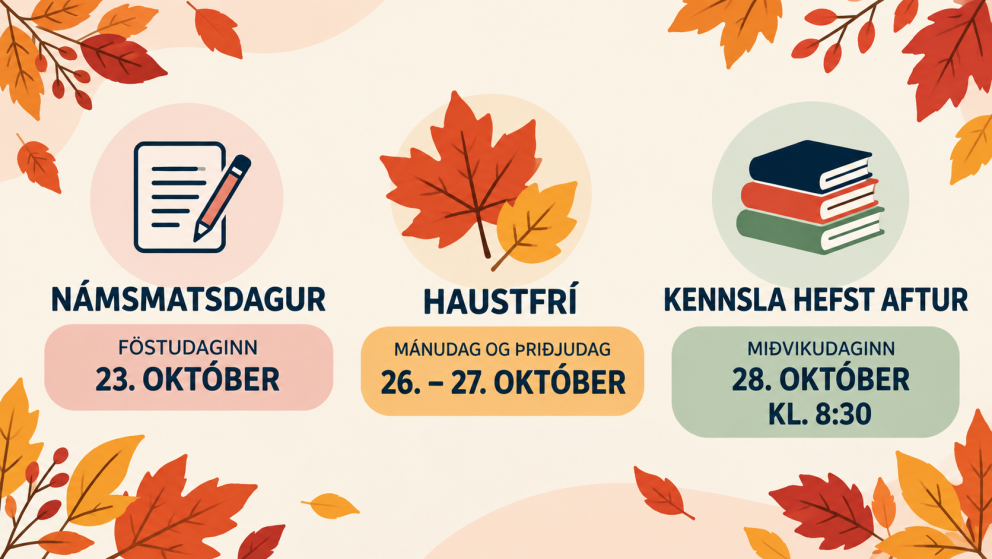 Námsmatsdagur og haustfrí framundan
